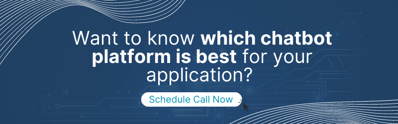 Google Dialogflow, Amazon Lex, Rasa, IBM Watson Assistant, Microsoft Bot - Which Chatbot Platform is Best for your Organization? 4