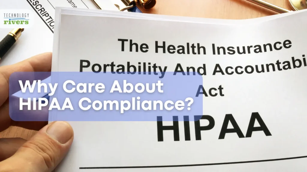 What’s HIPAA and Why Should HealthTech Companies Care?