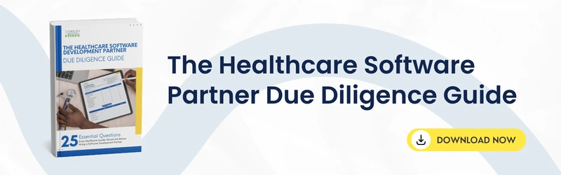 Cover of The Healthcare Software Partner Due Diligence Guide, a free ebook from Technology Rivers with 25 vendor evaluation questions